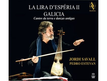 Jordi Savall - La Lira d'Esperia II Galicia (Cantos de terra e danzas antigas) (SACD)