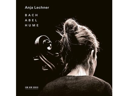 Anja Lechner - Bach / Abel / Hume (CD)