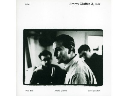 Jimmy Giuffre (1921-2008) - The Jimmy Giuffre 3, 1961 (CD)