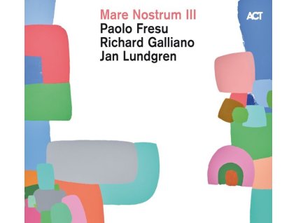 Paolo Fresu, Richard Galliano & Jan Lundgren - Mare Nostrum III (CD)
