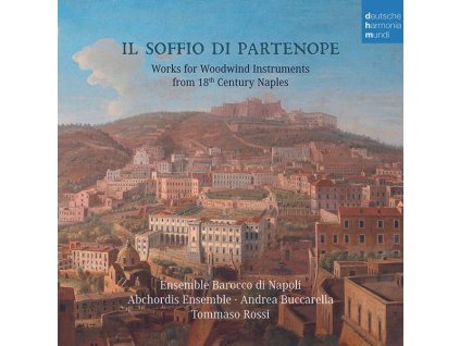 Il Soffio di Partenope - Werke für Holzbläser aus dem Neapel des 18.Jahrhunderts (CD)