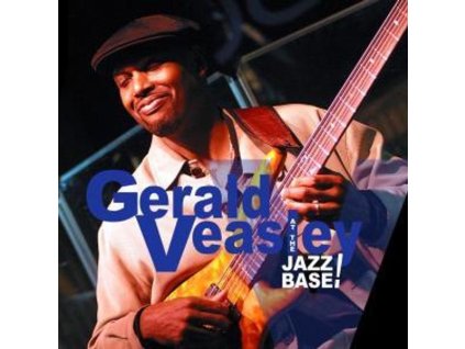 Gerald Veasley - At The Jazz Base (CD)