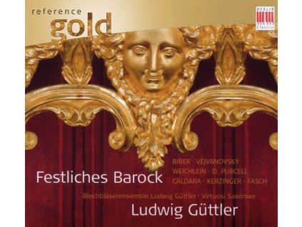 Ludwig Güttler - Festliches Barock (CD)