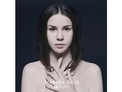Marina Kaye - Explicit (CD)