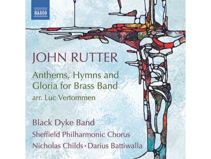 John Rutter - Anthems, Hyms & Gloria für Blechbläserensemble (CD)