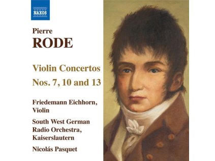 Pierre Rode (1774-1830) - Violinkonzerte Nr.7,10,13 (CD)