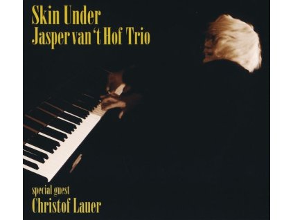 Jasper Van't Hof & Christof Lauer - Skin Under (CD)