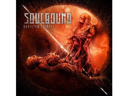 Soulbound - Addicted To Hell (CD)