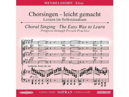Chorsingen leicht gemacht - Felix Mendelssohn: Elias (Sopran) (CD)