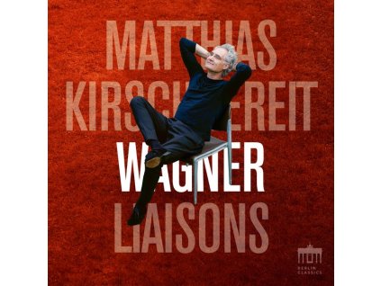 Matthias Kirschnereit - Wagner Liaisons! (CD)