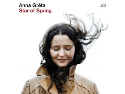 Anna Gréta (Sigurðardóttir) - Star Of Spring (CD)