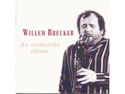 Willem Breuker (1944-2010) - De Onderste Steen (CD)
