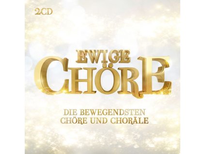 Ewige Chöre (CD)