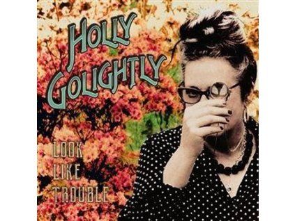 3913775 holly golightly look like trouble cd