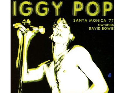 3914912 iggy pop santa monica 77 feat david bowie cd