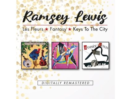 Ramsey Lewis (1935-2022) - Les Fleurs / Fantasy / Keys To The City (CD)