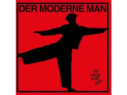Der Moderne Man - 80 Tage auf See (CD)