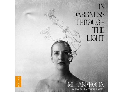 Marina Viotti / Melankholia - In Darkness through the Light (CD)