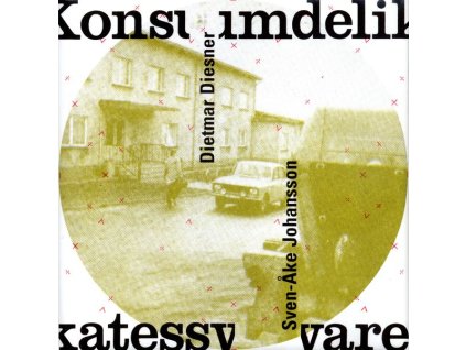 Dietmar Diesner & Sven-Ake Johansson - Konsumdelikatessware (CD)