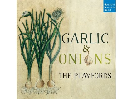 The Playfords - Garlic and Onions (CD)