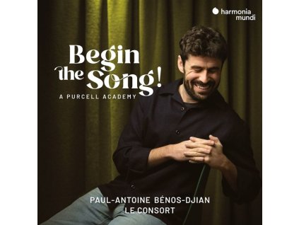 Paul-Antoine Benos-Djian - Begin the Song! (A Purcell Academy) (CD)