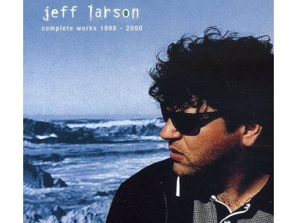 3916565 jeff larson complete works 1998 2000 cd