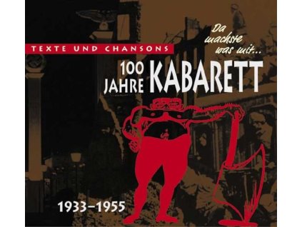 100 Jahre Kabarett: Da machste was mit (CD)