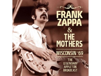FRANK ZAPPA & THE MOTHERS - Wisconsin 69 (CD)