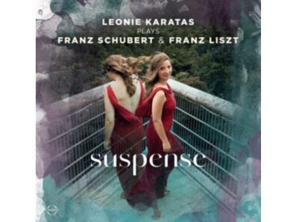 LEONIE KARATAS - Suspense - Franz Schubert & Franz Liszt (CD)