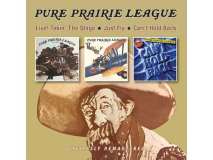 PURE PRAIRIE LEAGUE - Live! Takin The Stage/Just Fly/Cant Hold Back (CD)