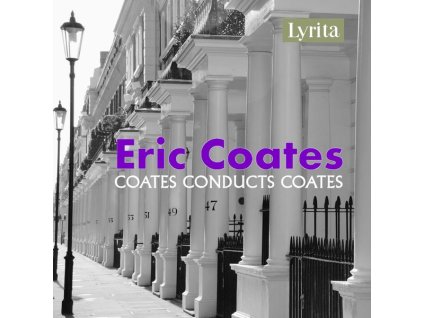Eric Coates (1886-1957) - The Best of "The Definitive Eric Coates" (His finest Recordings 1926-1957) (CD)
