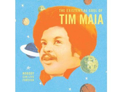 The Existential Soul Of Tim Maia (World Psychedelic Classics 4) (CD)