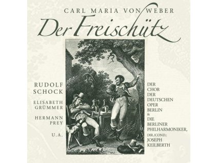 Carl Maria von Weber (1786-1826) - Der Freischütz (CD)