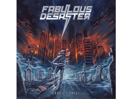 Fabulous Desaster - Cruzify This! (CD)