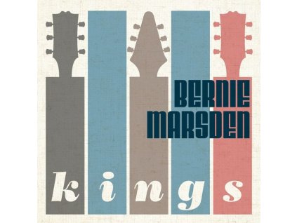 Bernie Marsden - Kings (CD)