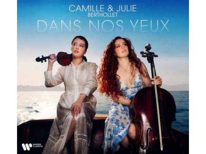 Camille & Julie Berthollet - Dans nos yeux (CD)