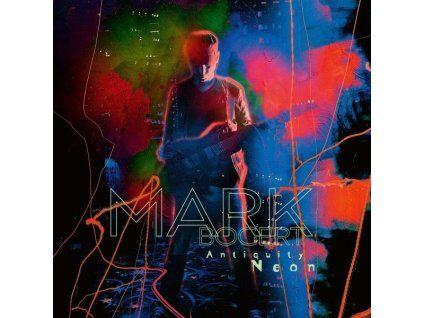 Mark Bogert - Antiquity Neon (CD)