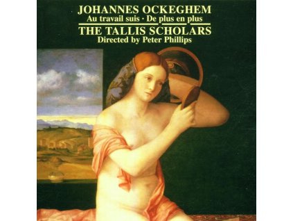 Johannes Ockeghem (1430-1497) - Missa "De plus en plus (CD)