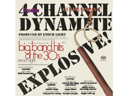 Enoch Light - 4 Channel Dynamite Explosive! / Big Band Hits Of The '30s Vol. 2 (SACD)