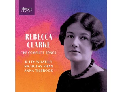 Rebecca Clarke (1886-1979) - Sämtliche Lieder (CD)
