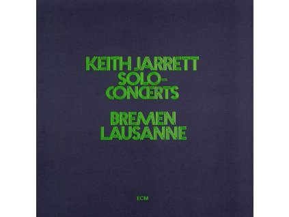 Keith Jarrett - Solo Concerts Bremen / Lausanne 1973 (CD)