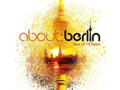 About: Berlin - Best Of 10 Years (CD)