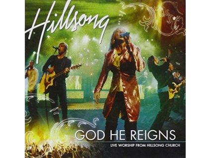 Hillsong - God He Reigns CD