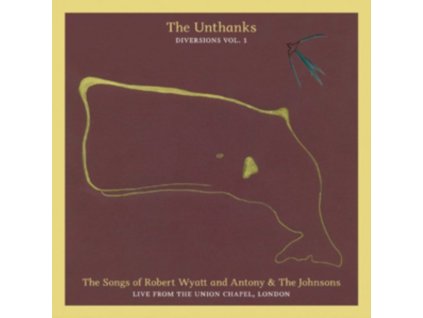 The Unthanks - Diversions Volume 1 - The Songs of Robert Wyatt and Antony and The Johnsons (Live) CD