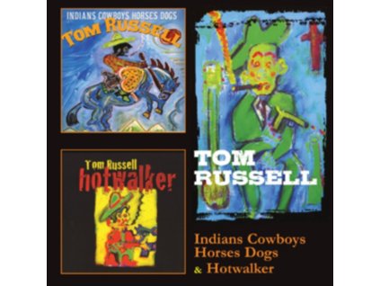 Tom Russell - Indians Cowboys Horses Dogs and Hotwalker (2 CD) CD