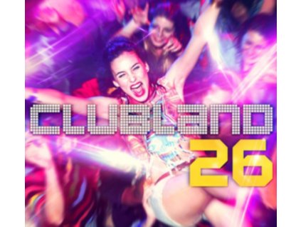 Various Artists - Clubland 26 CD