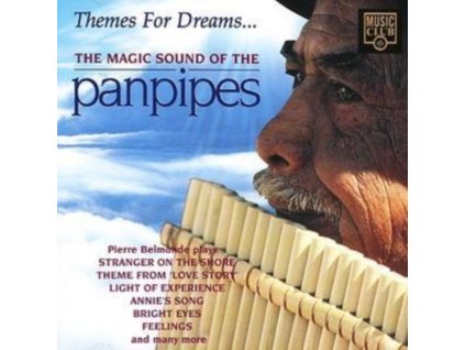 Various Artists - Themes For Dreams - The Magic Sound Of The Pan Pipes CD
