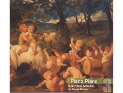 Piano Piano 3 - Tänzerische Melodien für kleine Kinder (CD)