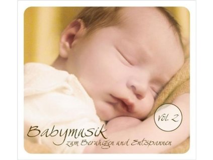 Babymusik zum Beruhigen und Entpannen Vol.2 (CD)