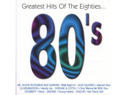 Greatest Hits Of The 80's (CD)